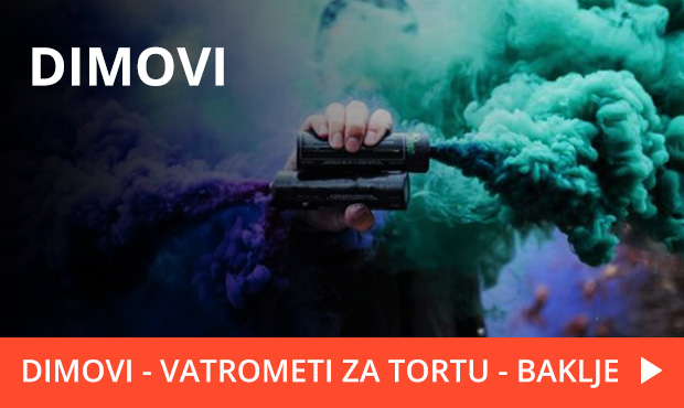 DIMOVI - VATROMETI ZA TORTU - BAKLJE 🔥